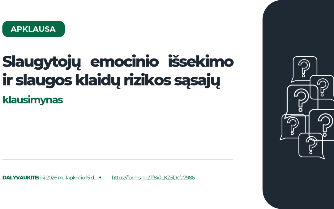 Apklausa | Slaugytojų emocinio išsekimo ir slaugos klaidų rizikos sąsajų klausimynas
